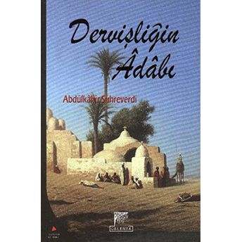 Dervişliğin Adabı Abdülkahir Sühreverdi