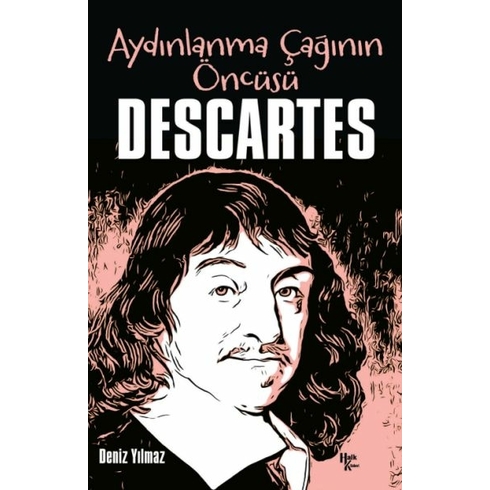 Descartes - Aydınlanma Çağının Öncüsü Deniz Yılmaz