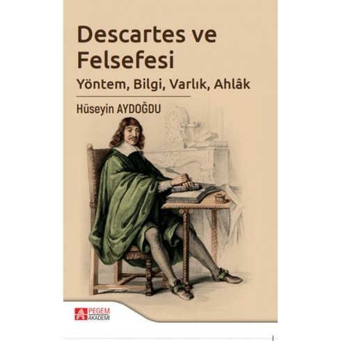 Descartes Ve Felsefesi