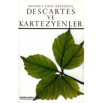 Descartes Ve Kartezyenler Mehmet Emin Erişirgil