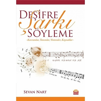 Deşifre Şarkı Söyleme -Kavramlar, Tanımlar, Yöntemler, Kaynaklar