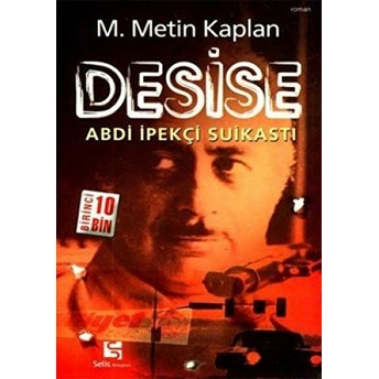 Desise Abdi Ipekçi Suikastı M. Metin Kaplan