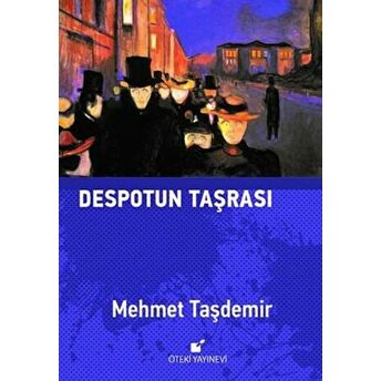 Despotun Taşrası Mehmet Taşdemir