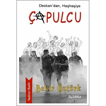 Destan'dan, Haşhaşiye Çapulcu