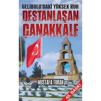 Destanlaşan Çanakkale Mustafa Turan