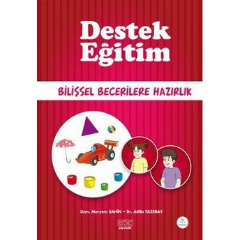 Destek Eğitim - Bilişsel Becerilere Hazırlık Meryem Şahin