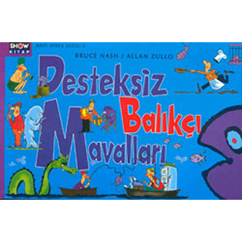 Desteksiz Balıkçı Mavalları