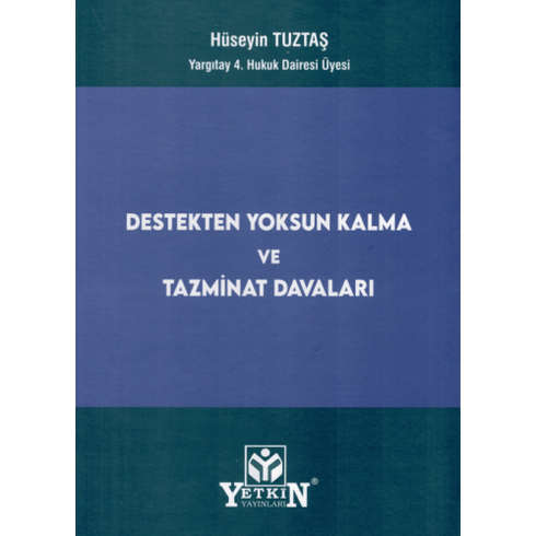 Destekten Yoksun Kalma Ve Tazminat Davaları Hüseyin Tuztaş