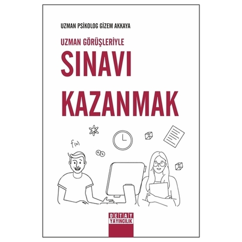 Detay Yayıncılık Uzman Görüşleriyle Sınavı Kazanmak - Gizem Akkaya