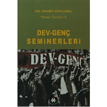 Dev-Genç Seminerleri Hikmet Kıvılcımlı