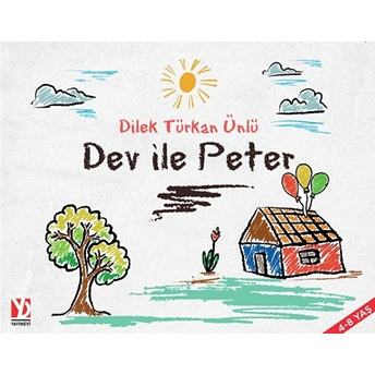 Dev Ile Peter - Dilek Türkan Ünlü