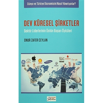 Dev Küresel Şirketler-Onur Zafer Ceylan