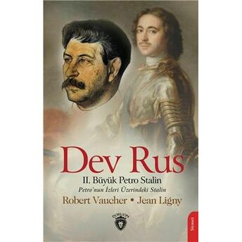 Dev Rus Iı. Büyük Petro Stalin Petronun Izleri Üzerindeki Stalin Robert Vaucher, Jean Ligny