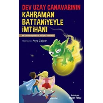 Dev Uzay Canavarının Kahraman Battaniyeyle Imtihanı Kolektif