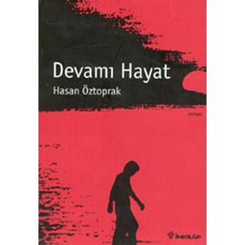 Devamı Hayat Hasan Öztoprak