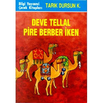 Deve Tellal Pire Berber Iken... Tarık Dursun K.