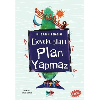 Devekuşları Plan Yapmaz H. Salih Zengin