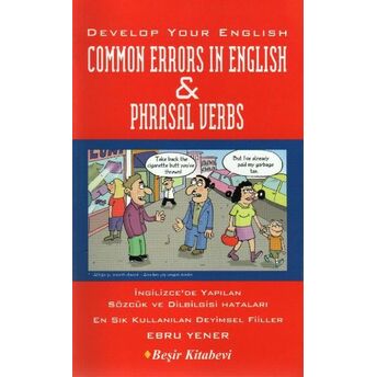 Develop Your English Common Errors In English And Phrasal Verbs Ebru Yener