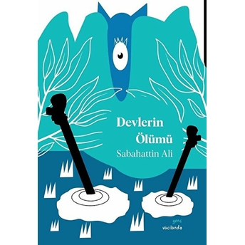 Devlerin Ölümü Sabahattin Ali