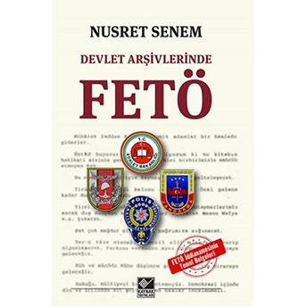 Devlet Arşivlerinde Fetö Nusret Senem