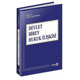 Devlet-Birey-Hukuk Ilişkisi Selami Demirkol