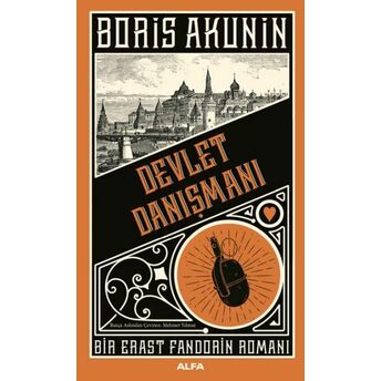 Devlet Danışmanı Boris Akunin