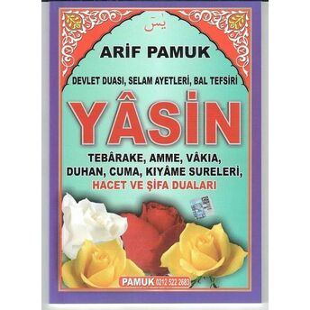 Devlet Duası, Selam Ayetleri, Bal Tefsiri, Yasin, Tebarake, Amme, Vakıa, Duhan, Cuma, Kıyame Sure Arif Pamuk