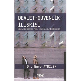 Devlet-Güvenlik Ilişkisi - Emre Aydilek