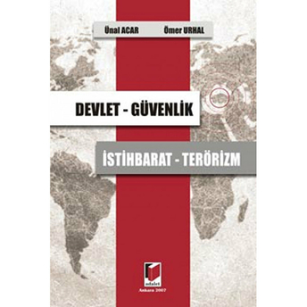 Devlet - Güvenlik - Istihbarat - Terörizm