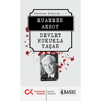 Devlet Hukukla Yaşar - Demokrasi Kitaplığı 1 - Muammer Aksoy