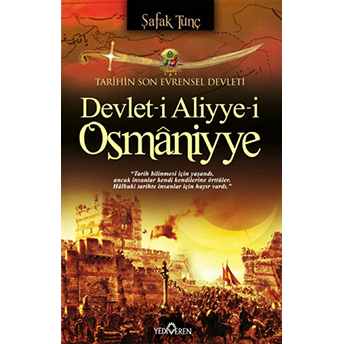 Devlet-I Aliyye-I Osmaniyye Şafak Tunç