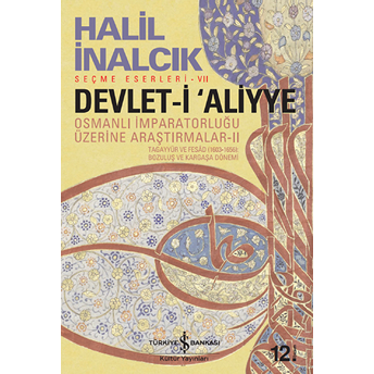 Devlet-I Aliyye - Iı Halil Inalcık