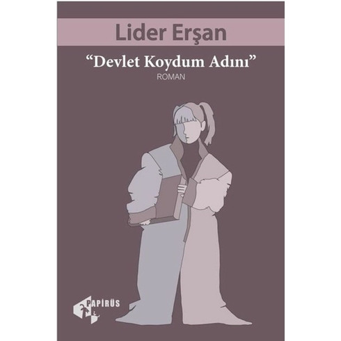 Devlet Koydum Adını Lider Erşan