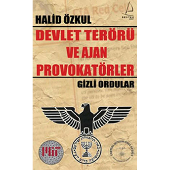 Devlet Terörü Ve Ajan Provokatörler Halid Özkul