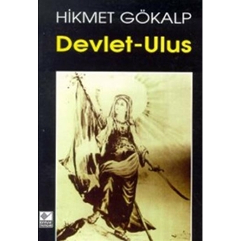 Devlet - Ulus Hikmet Gökalp