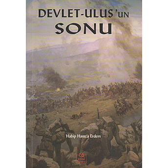 Devlet - Ulus'un Sonu-Habip Hamza Erdem