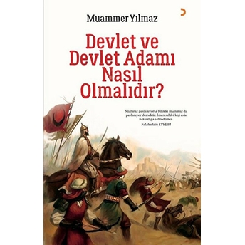 Devlet Ve Devlet Adamı Nasıl Olmalıdır? Muammer Yılmaz