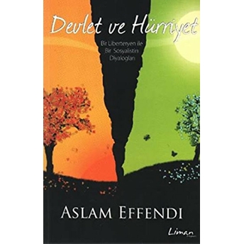 Devlet Ve Hürriyet Aslam Effendi