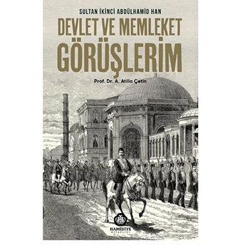 Devlet Ve Memleket Görüşlerim - Atilla Çetin