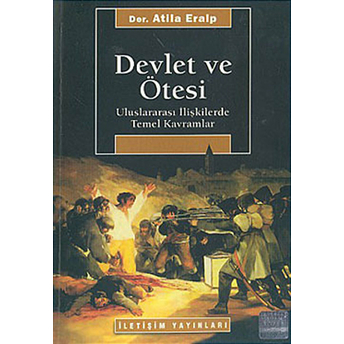 Devlet Ve Ötesi-Uluslararası Ilişkilerde Temel Kavramlar Atila Eralp