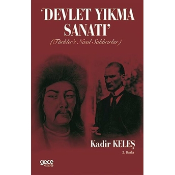 Devlet Yıkma Sanatı - Kadir Keleş