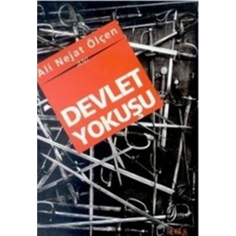 Devlet Yokuşu Ali Nejat Ölçen