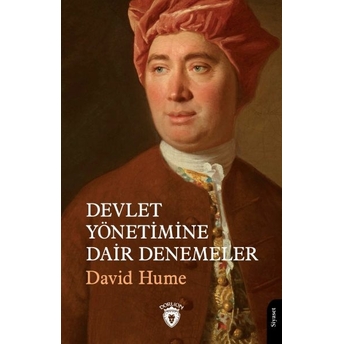 Devlet Yönetimine Dair Denemeler David Hume