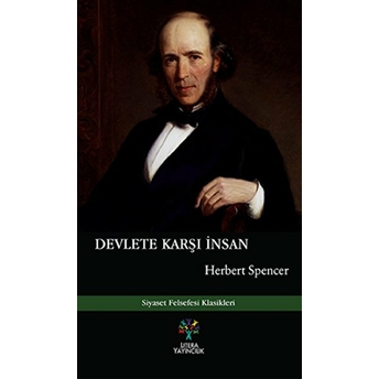 Devlete Karşı Insan Herbert Spencer