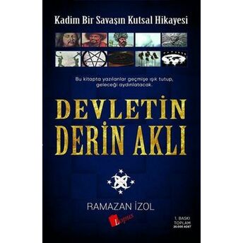 Devletin Derin Aklı Ramazan Izol