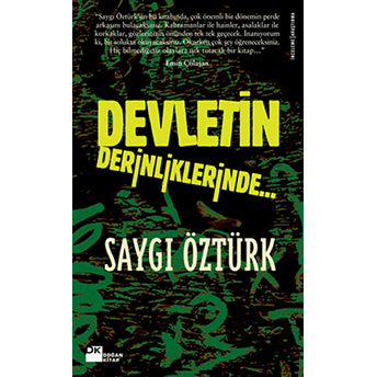 Devletin Derinliklerinde Saygı Öztürk