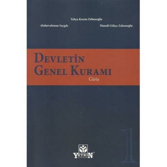 Devletin Genel Kuramı Cilt 1 Yahya Kazım Zabunoğlu