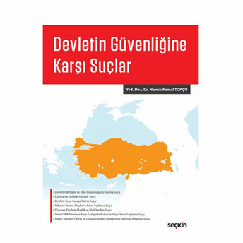 Devletin Güvenliğine Karşı Suçlar Namık Kemal Topçu