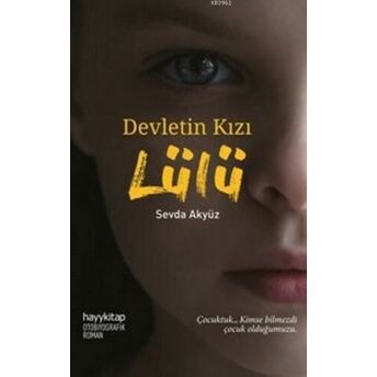 Devletin Kızı Lülü Sevda Akyüz