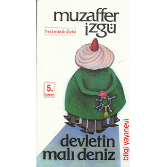 Devletin Malı Deniz Muzaffer Izgü